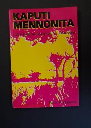 Seller image for Kaputi Mennonita - Eine friedliche Begegnung im Chacokrieg for sale by Antiquariat Strter