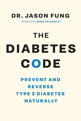 Seller image for The Diabetes Code: Prevent and Reverse Type 2 Diabetes Naturally (Paperback or Softback) for sale by BargainBookStores