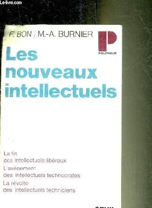 Imagen del vendedor de LES NOUVEAUX INTELLECTUELS - COLLECTION POLITIQUE N45. a la venta por Le-Livre