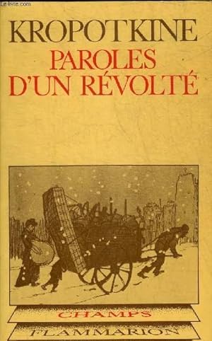 Seller image for PAROLES D'UN REVOLTE - COLLECTION CHAMP POLITIQUE N52. for sale by Le-Livre