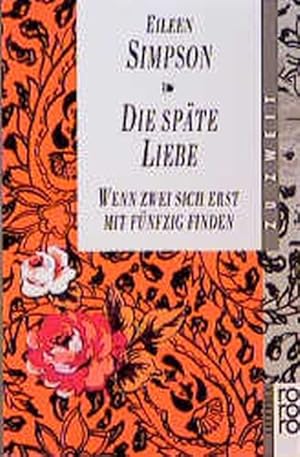 Bild des Verkufers fr Die spte Liebe zum Verkauf von ANTIQUARIAT Franke BRUDDENBOOKS