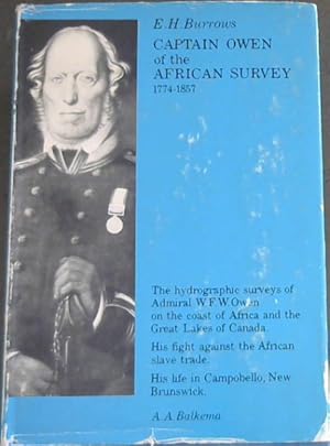 Image du vendeur pour Captain Owen of the African Survey 1774-1857 mis en vente par Chapter 1