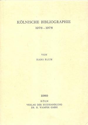 Bild des Verkufers fr Klnische Bibliographie. 1976-1978. zum Verkauf von Brbel Hoffmann