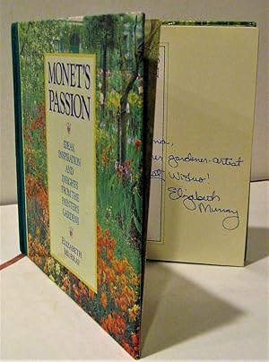 Immagine del venditore per Monet's Passion: Ideas, Inspiration and Insights from the Painter's Gardens venduto da Trilby & Co. Books