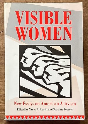 Seller image for Visible Women: New Essays on American Activism for sale by Molly's Brook Books