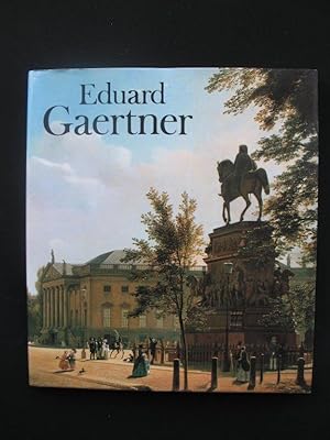 Eduard Gaertner (1801-1877)