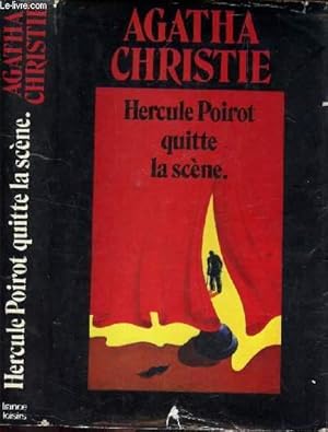 Image du vendeur pour HERCULE POIROT QUITTE LA SCENE. mis en vente par Le-Livre