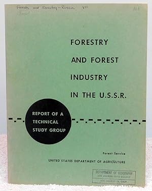 Imagen del vendedor de Forestry and Forest Industry in the U.S.S.R.: Report of a Technical Study Group a la venta por Argyl Houser, Bookseller