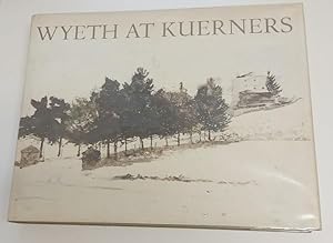 Bild des Verkufers fr Wyeth at Kuerners by Betsy James Wyeth (First Edition) zum Verkauf von Heartwood Books and Art