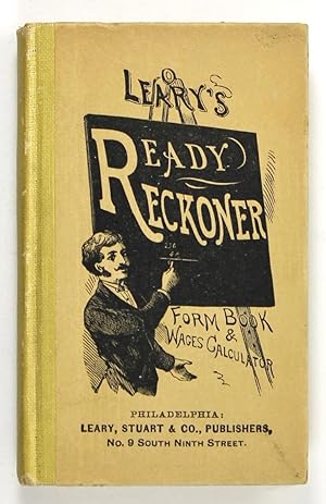 Leary's Improved Ready Reckoner, Form Book and Wages Calculator