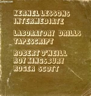 Imagen del vendedor de KERNEL LESSONS INTERMEDIATE, LABORATORY DRILLS TAPESCRIPT a la venta por Le-Livre