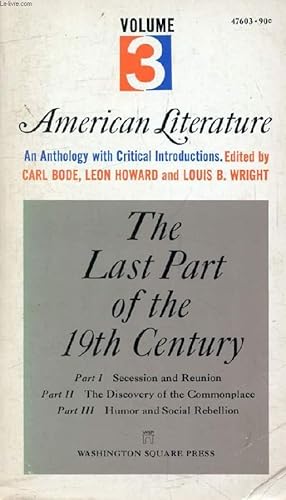 Seller image for AMERICAN LITERATURE, Volume 3, THE LAST PART OF THE 19th CENTURY for sale by Le-Livre