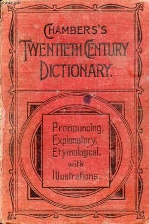 Bild des Verkufers fr CHAMBERS'S TWENTIETH CENTURY DICTIONARY OF THE ENGLISH LANGUAGE zum Verkauf von Le-Livre