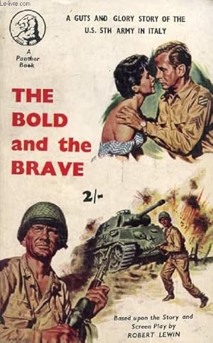 Seller image for THE BOLD AND THE BRAVE for sale by Le-Livre