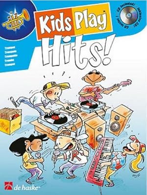 Bild des Verkufers fr Kids Play Hits! - Trompete, m. Audio-CD : Play-Along-CD zum ben und Mitspielen. Schwierigkeitsgrad: leicht zum Verkauf von AHA-BUCH GmbH