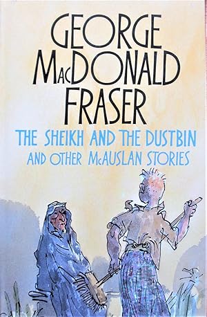 The Sheikh and the Dustbin. and Other Mcauslan Stories