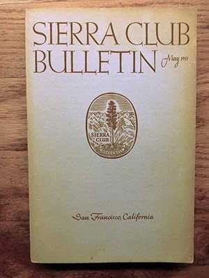 Sierra Club Bulletin - Volume 36 - Number 5, May 1951