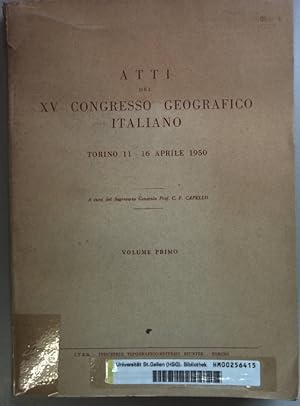 Bild des Verkufers fr Atti del XV Congresso Geografico Italiano Torino 11-16 Aprile 1950. zum Verkauf von books4less (Versandantiquariat Petra Gros GmbH & Co. KG)