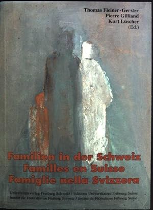 Seller image for Familien in der Schweiz = Familles en Suisse. for sale by books4less (Versandantiquariat Petra Gros GmbH & Co. KG)