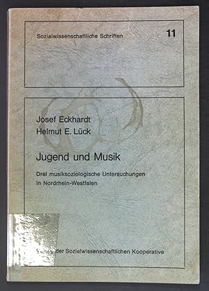 Imagen del vendedor de Jugend und Musik : Drei musiksoziologische Unters. in Nordrhein-Westfalen. Sozialwissenschaftliche Schriften ; 11 a la venta por books4less (Versandantiquariat Petra Gros GmbH & Co. KG)