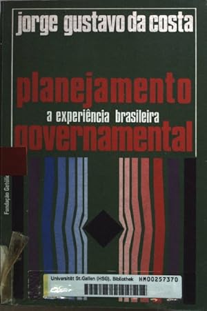 Bild des Verkufers fr Planejamento governamental: A Experiencia Brasileira. zum Verkauf von books4less (Versandantiquariat Petra Gros GmbH & Co. KG)