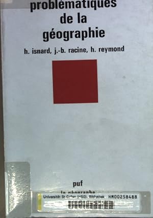 Image du vendeur pour Problmatiques de la gographie. mis en vente par books4less (Versandantiquariat Petra Gros GmbH & Co. KG)