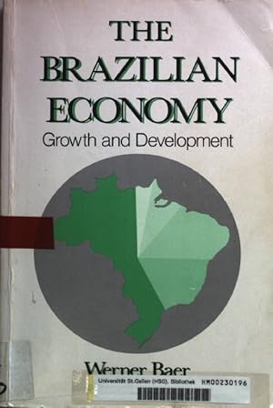 Bild des Verkufers fr The Brazilian Economy: Growth and Development. zum Verkauf von books4less (Versandantiquariat Petra Gros GmbH & Co. KG)