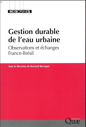 gestion durable de l'eau urbaine ; échanges d'expériences au Brésil et en France