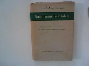 Imagen del vendedor de Kammermusik-Katalog : Verzeichnis der von. 1944-1958 verffentlichten Werke fr Kammermusik und fr Klavier vier- und sechshndig, sowie fr zwei und mehr Klaviere a la venta por ANTIQUARIAT FRDEBUCH Inh.Michael Simon