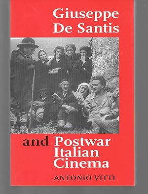 Immagine del venditore per giuseppe de santis and postwar italian cinema venduto da Thomas Savage, Bookseller