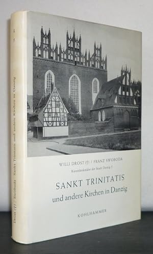 Kunstdenkmäler der Stadt Danzig, Band 5: St. Trinitatis, St. Peter und Paul, St. Bartholomäi, St....