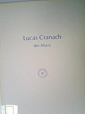 Bild des Verkufers fr Lucas Cranach der ltere. zum Verkauf von Antiquariat Bookfarm