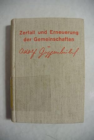 Bild des Verkufers fr Zerfall und Erneuerung der Gemeinschaften. zum Verkauf von Antiquariat Bookfarm