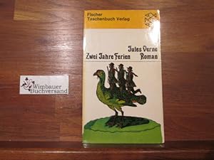 Zwei Jahre Ferien : Roman. Jules Verne. [Neu übers. u. eingerichtet von Wolf Wondratschek] / Fisc...