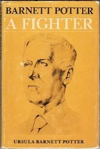 Seller image for Barnett Potter, a Fighter for sale by Christison Rare Books, IOBA SABDA