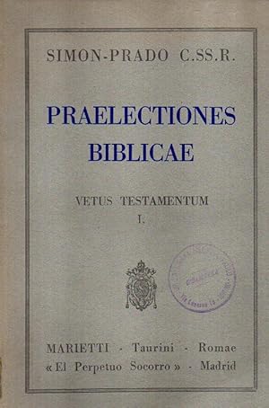 PRAELECTIONES BIBLICAE Vetus testamentum