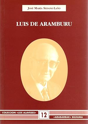 Imagen del vendedor de Luis de Aramburu . a la venta por Librera Astarloa