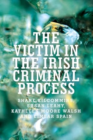 Image du vendeur pour Victim in the Irish Criminal Process mis en vente par GreatBookPrices