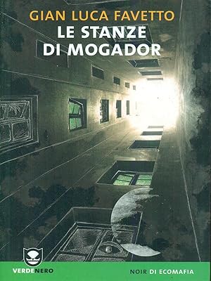 Bild des Verkufers fr Le stanze di Mogador zum Verkauf von Librodifaccia