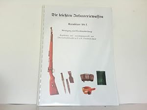 Die leichten Infanteriewaffen - Karabiner 98 K. Werdegang und Kurzbeschreibung.