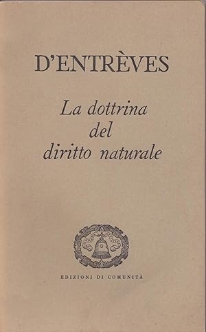 Immagine del venditore per LA DOTTRINA DEL DIRITTO NATURALE. Saggio di interpretazione storico-critica venduto da LE MILLE E UNA CARTA