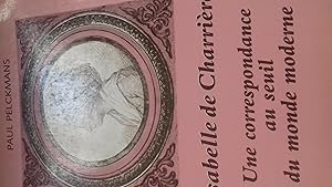 Image du vendeur pour isabelle de charriere une correspondance au seuil du monde moderne mis en vente par MBLIVRES