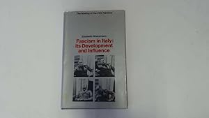 Seller image for Fascism in Italy: Its Development and Influence (Making of the Twentieth Century) for sale by Goldstone Rare Books