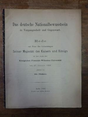 Das deutsche Nationalbewusstsein in Vergangenheit und Gegenwart, Rede zur Feier des Geburtstages ...