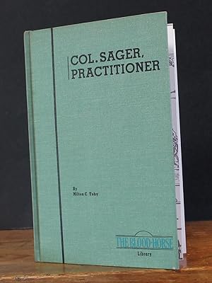 Immagine del venditore per Col. Sager Practioner. venduto da Bristow & Garland