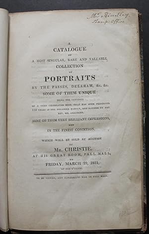 A Catalogue of the Most Singular, Rare, and Valuable Collection of Portraits by the Passes, Delar...
