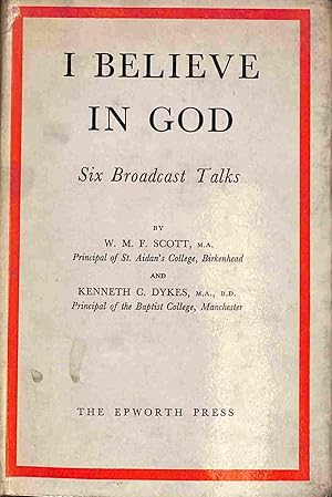 Seller image for I Believe in God, Six Broadcast Talks for sale by WeBuyBooks