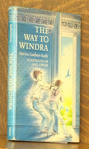 Seller image for THE WAY TO WINDRA for sale by Andre Strong Bookseller