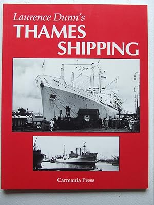 Bild des Verkufers fr Laurence Dunn's Thames Shipping zum Verkauf von McLaren Books Ltd., ABA(associate), PBFA