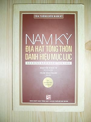 Image du vendeur pour Nam ky dia hat tng thn danh hiu muc luc : San dinh nam Nhm Thn 1892 mis en vente par Expatriate Bookshop of Denmark